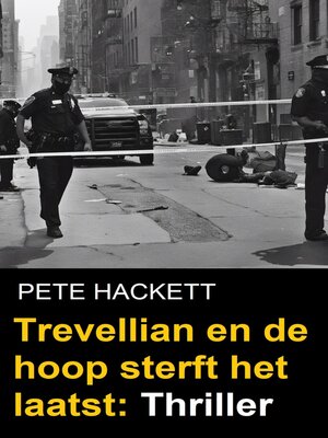 cover image of Trevellian en de hoop sterft het laatst